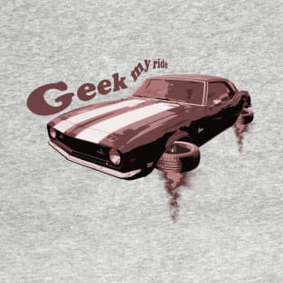 Geek My Ride T-Shirt